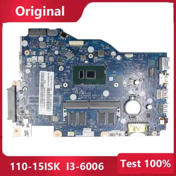 Pre Lenovo Ideapad TianYi 310-15IKB / 110-15ISK Notebook Doska LA-D562P základná Doska s procesorom I3 6006U/6100U 4GB RAM