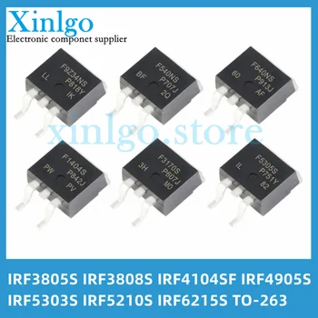 10PCS/VEĽA Tranzistory NA-263 IRF3805S IRF3808S IRF4104SF IRF4905S IRF5303S IRF5210S IRF6215S STRLPBF