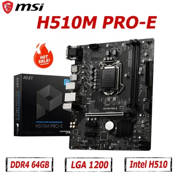 MSI H510M PRO-E Doske LGA 1200 DDR4 64GB PCI-E 4.0 Intel H510 Doske Podpora pre systém Windows 10 64-bitové 4SATAlll MEW USB3.2