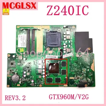 Z240IC GTX960M/V2G REV3.2 Doske Pre ASUS Zen AiO Pro Z240IC Z240I Z240ICG Z240ICGK Notebook základnej Dosky Používané