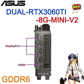 ASUS DUAL-RTX3060TI-8G-MINI-V2 ATS-RTX3060 TI-O8G-HERNÉ TUF-RTX 3060 TI-O8G-V2-HERNÉ grafická Karta GDDR6 256Bit GPU Grafickej Karty 4